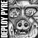 Black and white album cover with "DEPLOY PYRE" written horizontally on the left side and the main image a closeup of an anthropomorphic pig with a crazed look on his face holding a gas canister and fire and a terrified, burning pig reflected on his glasses